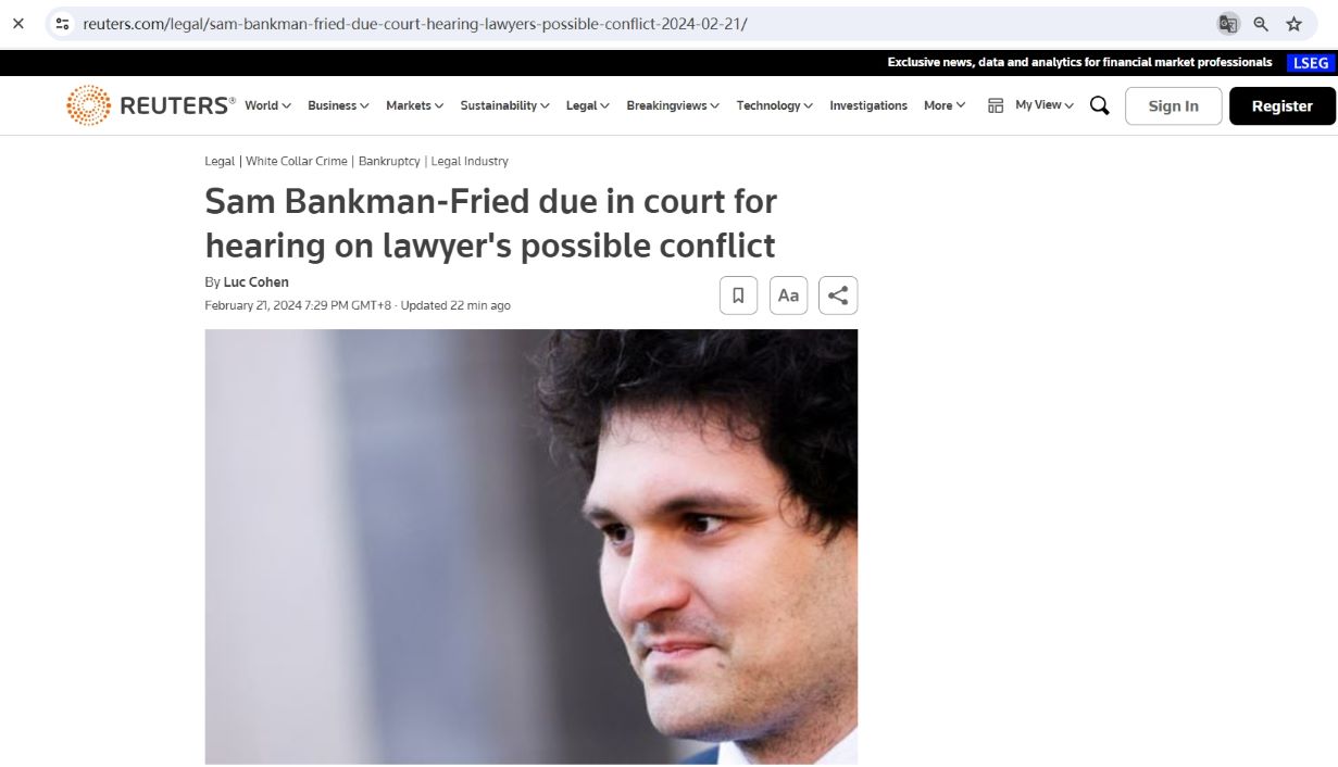 路透社：SBF将出庭关于其新律师潜在利益冲突的听证会